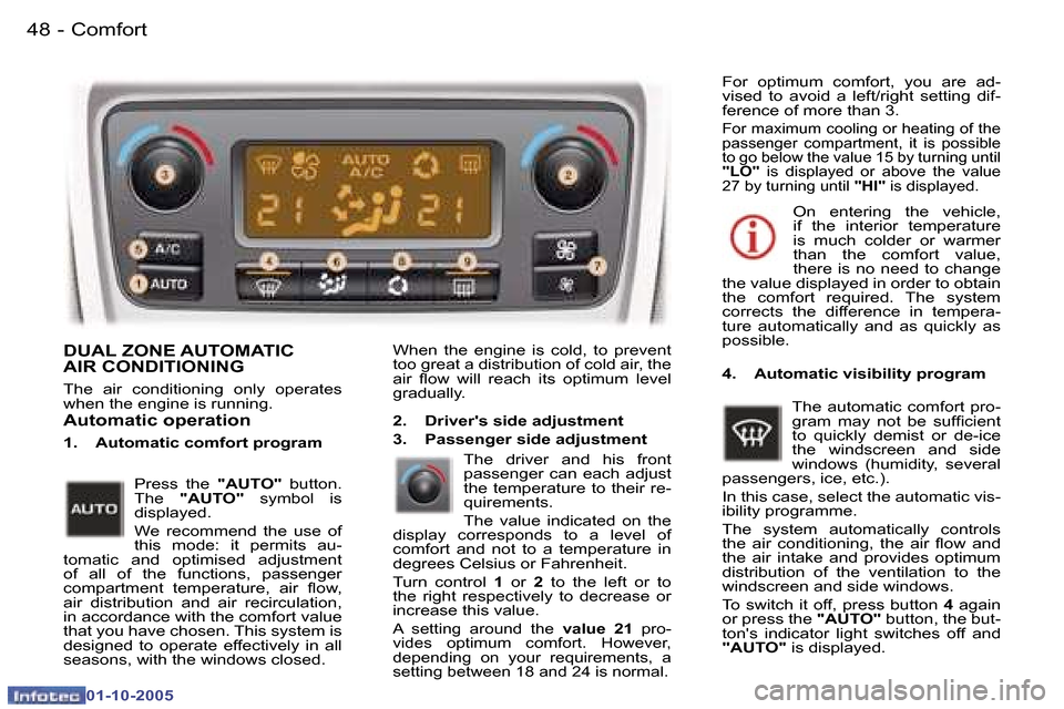 Peugeot 307 SW 2005.5 Service Manual �C�o�m�f�o�r�t�4�8 �-
�0�1�-�1�0�-�2�0�0�5
�4�9�C�o�m�f�o�r�t�-
�0�1�-�1�0�-�2�0�0�5
�D�U�A�L� �Z�O�N�E� �A�U�T�O�M�A�T�I�C�  
�A�I�R� �C�O�N�D�I�T�I�O�N�I�N�G
�T�h�e�  �a�i�r�  �c�o�n�d�i�t�i�o�n�i�n