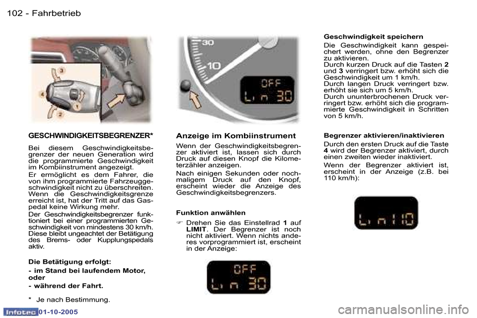 Peugeot 307 SW 2005.5  Betriebsanleitung (in German) �F�a�h�r�b�e�t�r�i�e�b�1�0�2 �-
�0�1�-�1�0�-�2�0�0�5
�1�0�3�F�a�h�r�b�e�t�r�i�e�b�-
�0�1�-�1�0�-�2�0�0�5
�G�E�S�C�H�W�I�N�D�I�G�K�E�I�T�S�B�E�G�R�E�N�Z�E�R�*
�B�e�i�  �d�i�e�s�e�m�  �G�e�s�c�h�w�i�n�d