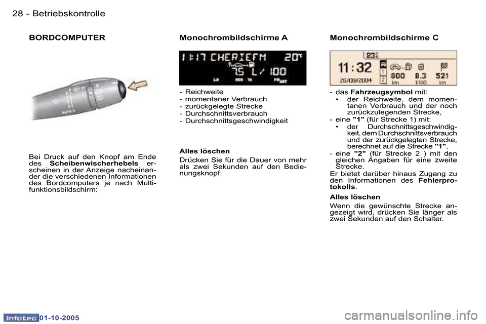 Peugeot 307 SW 2005.5  Betriebsanleitung (in German) �B�e�t�r�i�e�b�s�k�o�n�t�r�o�l�l�e�2�8 �-
�0�1�-�1�0�-�2�0�0�5
�2�9�B�e�t�r�i�e�b�s�k�o�n�t�r�o�l�l�e�-
�0�1�-�1�0�-�2�0�0�5
�B�O�R�D�C�O�M�P�U�T�E�R�M�o�n�o�c�h�r�o�m�b�i�l�d�s�c�h�i�r�m�e� �A
�-�  �