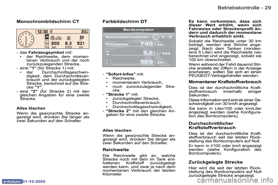 Peugeot 307 SW 2005.5  Betriebsanleitung (in German) �B�e�t�r�i�e�b�s�k�o�n�t�r�o�l�l�e�2�8 �-
�0�1�-�1�0�-�2�0�0�5
�2�9�B�e�t�r�i�e�b�s�k�o�n�t�r�o�l�l�e�-
�0�1�-�1�0�-�2�0�0�5
�F�a�r�b�b�i�l�d�s�c�h�i�r�m� �D�T
�-� �"�S�o�f�o�r�t�-�I�n�f�o�s�"�  �m�i�