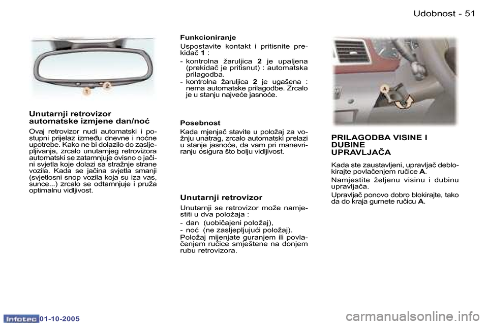 Peugeot 307 SW 2005.5  Vodič za korisnike (in Croatian) �U�d�o�b�n�o�s�t�5�0 �-
�0�1�-�1�0�-�2�0�0�5
�5�1�U�d�o�b�n�o�s�t�-
�0�1�-�1�0�-�2�0�0�5
�U�n�u�t�a�r�n�j�i� �r�e�t�r�o�v�i�z�o�r�  
�a�u�t�o�m�a�t�s�k�e� �i�z�m�j�e�n�e� �d�a�n�/�n�o�ć� 
�O�v�a�j�  