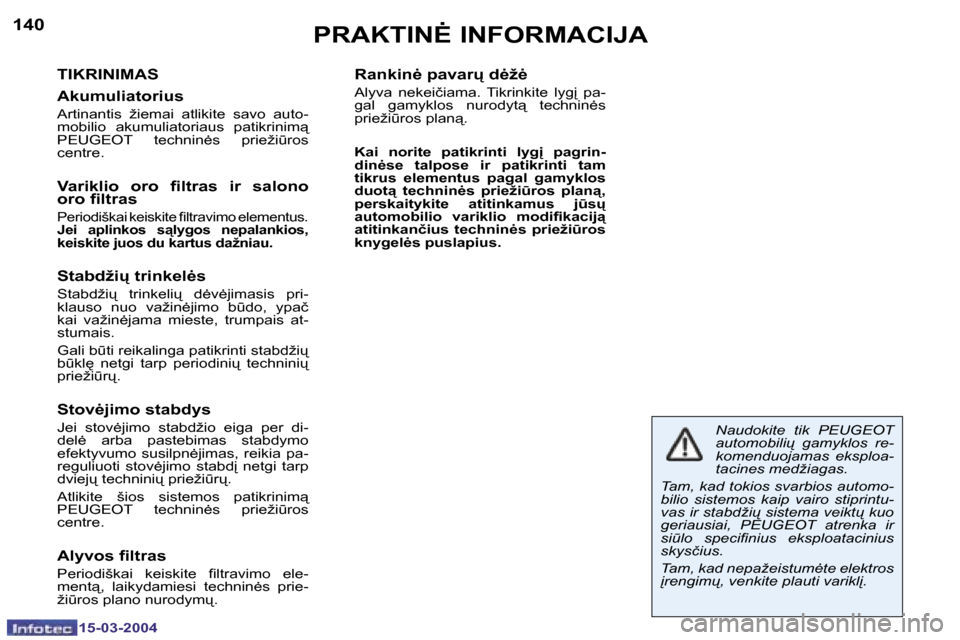 Peugeot 307 SW 2004  Savininko vadovas (in Lithuanian) �1�4�0
�1�5�-�0�3�-�2�0�0�4
�1�4�1
�1�5�-�0�3�-�2�0�0�4
�P�R�A�K�T�I�N