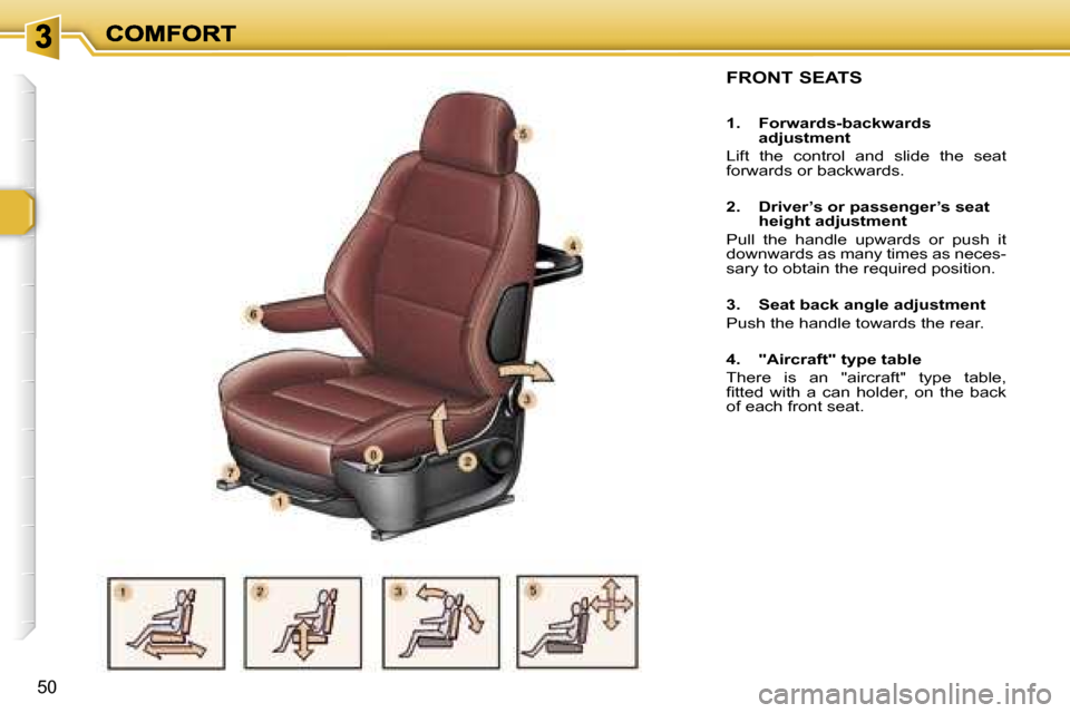 Peugeot 307 SW Dag 2007 Workshop Manual �5�0
�F�R�O�N�T� �S�E�A�T�S
�1�.�  �F�o�r�w�a�r�d�s�-�b�a�c�k�w�a�r�d�s� �a�d�j�u�s�t�m�e�n�t
�L�i�f�t�  �t�h�e�  �c�o�n�t�r�o�l�  �a�n�d�  �s�l�i�d�e�  �t�h�e�  �s�e�a�t� �f�o�r�w�a�r�d�s� �o�r� �b�a