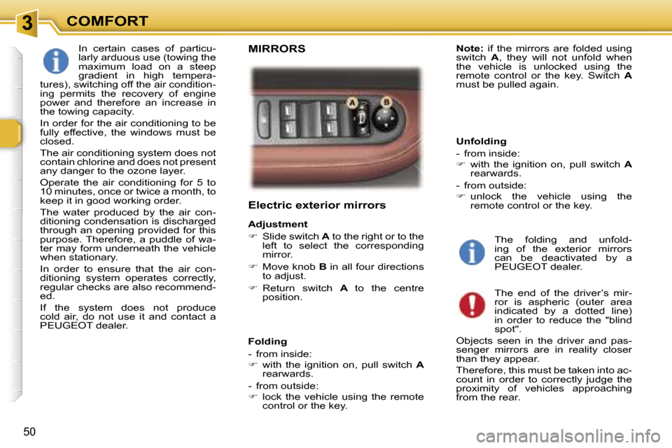 Peugeot 307 SW Dag 2006 Workshop Manual �3�C�O�M�F�O�R�T
�5�0
�E�l�e�c�t�r�i�c� �e�x�t�e�r�i�o�r� �m�i�r�r�o�r�s
�A�d�j�u�s�t�m�e�n�t�  
��  �S�l�i�d�e� �s�w�i�t�c�h�  �A� �t�o� �t�h�e� �r�i�g�h�t� �o�r� �t�o� �t�h�e� 
�l�e�f�t�  �t�o�  