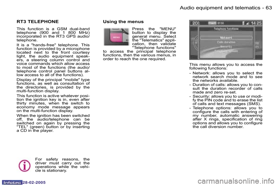 Peugeot 307 SW Dag 2005 Repair Manual �A�u�d�i�o� �e�q�u�i�p�m�e�n�t� �a�n�d� �t�e�l�e�m�a�t�i�c�s�6�2 �-
�2�8�-�0�2�-�2�0�0�5
�6�3�A�u�d�i�o� �e�q�u�i�p�m�e�n�t� �a�n�d� �t�e�l�e�m�a�t�i�c�s�-
�2�8�-�0�2�-�2�0�0�5
�R�T�3� �T�E�L�E�P�H�O�