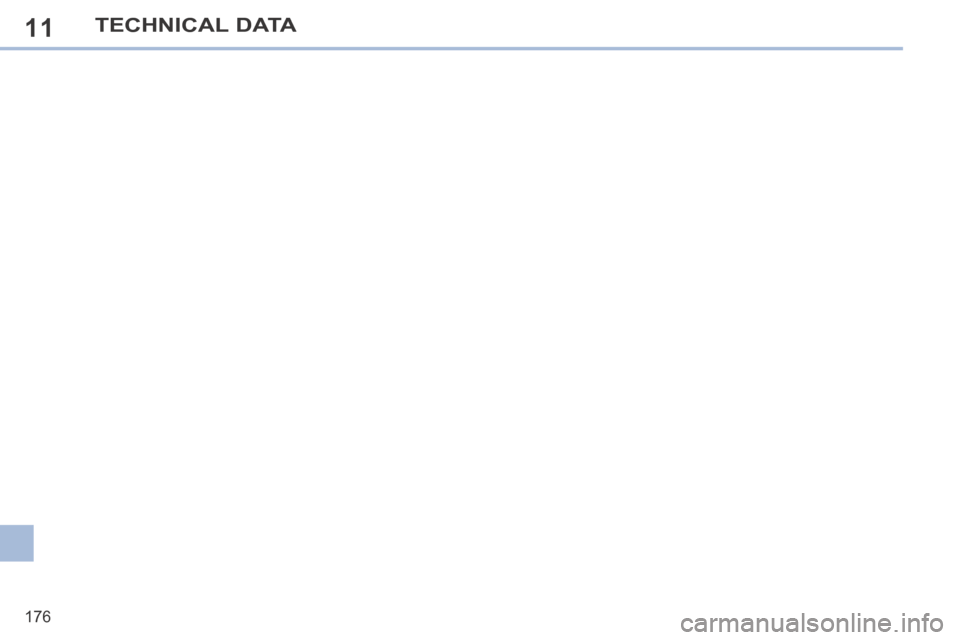 Peugeot 308 CC 2014 Owners Manual 11
176
TECHNICAL DATA Peugeot 308 CC 2014 Owners Manual 11
176
TECHNICAL DATA