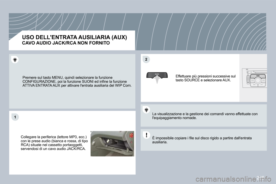 Peugeot 308 CC 2009  Manuale del proprietario (in Italian) 265
�1�1
�2�2
� �P�r�e�m�e�r�e� �s�u�l� �t�a�s�t�o� �M�E�N�U�,� �q�u�i�n�d�i� �s�e�l�e�z�i�o�n�a�r�e� �l�a� �f�u�n�z�i�o�n�e� �C�O�N�F�I�G�U�R�A�Z�I�O�N�E�,� �p�o�i� �l�a� �f�u�n�z�i�o�n�e� �S�U�O�N�I