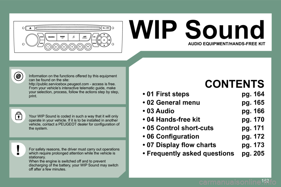 Peugeot 308 CC 2008.5  Owners Manual 163
      WIP Sound  
  CONTENTS  
  