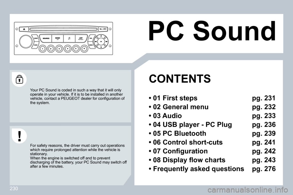 Peugeot 308 CC Dag 2009  Owners Manual 230
     PC Sound 
   CONTENTS  
  