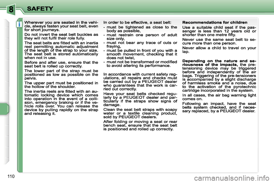 Peugeot 308 Dag 2007.5  Owners Manual �i
�1�1�0                                                   
