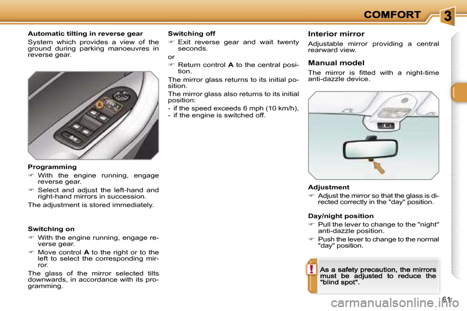 Peugeot 308 Dag 2007.5 Repair Manual �!
�6�1
�A�d�j�u�s�t�m�e�n�t
��  �A�d�j�u�s�t� �t�h�e� �m�i�r�r�o�r� �s�o� �t�h�a�t� �t�h�e� �g�l�a�s�s� �i�s� �d�i�-�r�e�c�t�e�d� �c�o�r�r�e�c�t�l�y� �i�n� �t�h�e� �"�d�a�y�"� �p�o�s�i�t�i�o�n�.
�