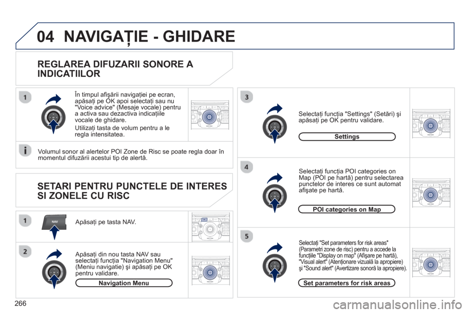 Peugeot 308 SW BL 2013 Manualul de utilizare (in Romanian) 266
NAV
04
2ABC3DEF5JKL4GHI6MNO8TUV7PQRS9WXYZ0*#
1RADIO MEDIANAV ESC TRAFFIC
SETUPADDR
BOOK
2ABC3DEF5JKL4GHI6MNO8TUV7PQRS9WXYZ0*#
1RADIO MEDIANAV ESC TRAFFIC
SETUPADDR
BOOK
2ABC3DEF5JKL4GHI6MNO8TUV7PQ Peugeot 308 SW BL 2013 Manualul de utilizare (in Romanian) 266
NAV
04
2ABC3DEF5JKL4GHI6MNO8TUV7PQRS9WXYZ0*#
1RADIO MEDIANAV ESC TRAFFIC
SETUPADDR
BOOK
2ABC3DEF5JKL4GHI6MNO8TUV7PQRS9WXYZ0*#
1RADIO MEDIANAV ESC TRAFFIC
SETUPADDR
BOOK
2ABC3DEF5JKL4GHI6MNO8TUV7PQ