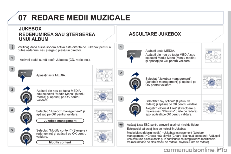 Peugeot 308 SW BL 2013 Manualul de utilizare (in Romanian) 273
07
MEDIA
MEDIA
2ABC3DEF5JKL4GHI6MNO8TUV7PQRS9WXYZ0*#
1RADIO MEDIANAV ESC TRAFFIC
SETUPADDR
BOOK
2ABC3DEF5JKL4GHI6MNO8TUV7PQRS9WXYZ0*#
1RADIO MEDIANAV ESC TRAFFIC
SETUPADDR
BOOK
2ABC3DEF5JKL4GHI6MN Peugeot 308 SW BL 2013 Manualul de utilizare (in Romanian) 273
07
MEDIA
MEDIA
2ABC3DEF5JKL4GHI6MNO8TUV7PQRS9WXYZ0*#
1RADIO MEDIANAV ESC TRAFFIC
SETUPADDR
BOOK
2ABC3DEF5JKL4GHI6MNO8TUV7PQRS9WXYZ0*#
1RADIO MEDIANAV ESC TRAFFIC
SETUPADDR
BOOK
2ABC3DEF5JKL4GHI6MN