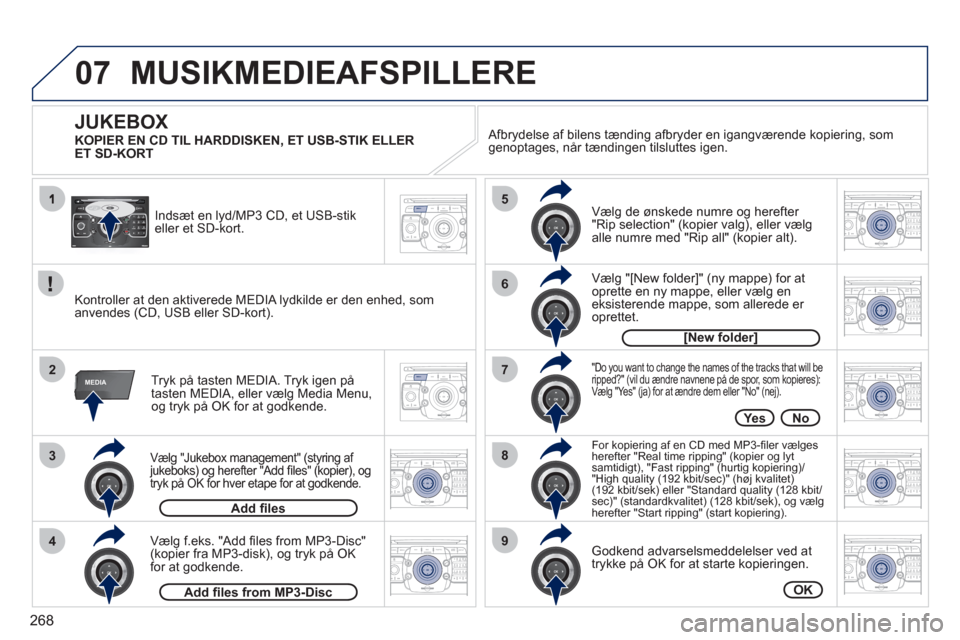 Peugeot 308 SW BL 2011  Instruktionsbog (in Danish) 268
07
3
42ABC3DEF5JKL4GHI6MNO8TUV7PQRS9WXYZ0*#
1RADIO MEDIANAV ESC TRAFFIC
SETUPADDR
BOOK
2ABC3DEF5JKL4GHI6MNO8TUV7PQRS9WXYZ0*#
1RADIO MEDIANAV ESC TRAFFIC
SETUPADDR
BOOK
2ABC3DEF5JKL4GHI6MNO8TUV7PQR