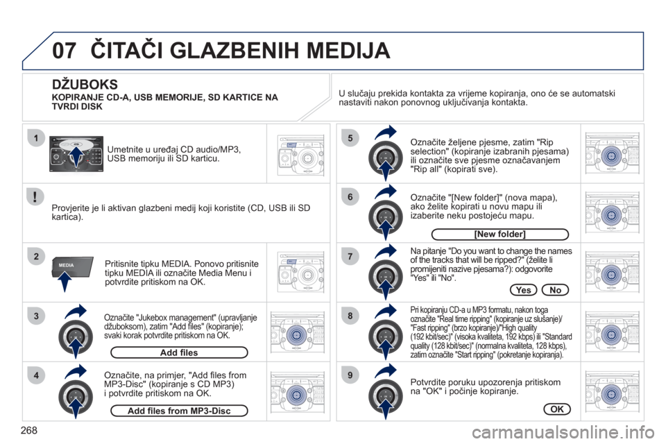 Peugeot 308 SW BL 2011  Vodič za korisnike (in Croatian) 268
07
3
42ABC3DEF5JKL4GHI6MNO8TUV7PQRS9WXYZ0*#
1RADIO MEDIANAV ESC TRAFFIC
SETUPADDR
BOOK
2ABC3DEF5JKL4GHI6MNO8TUV7PQRS9WXYZ0*#
1RADIO MEDIANAV ESC TRAFFIC
SETUPADDR
BOOK
2ABC3DEF5JKL4GHI6MNO8TUV7PQR