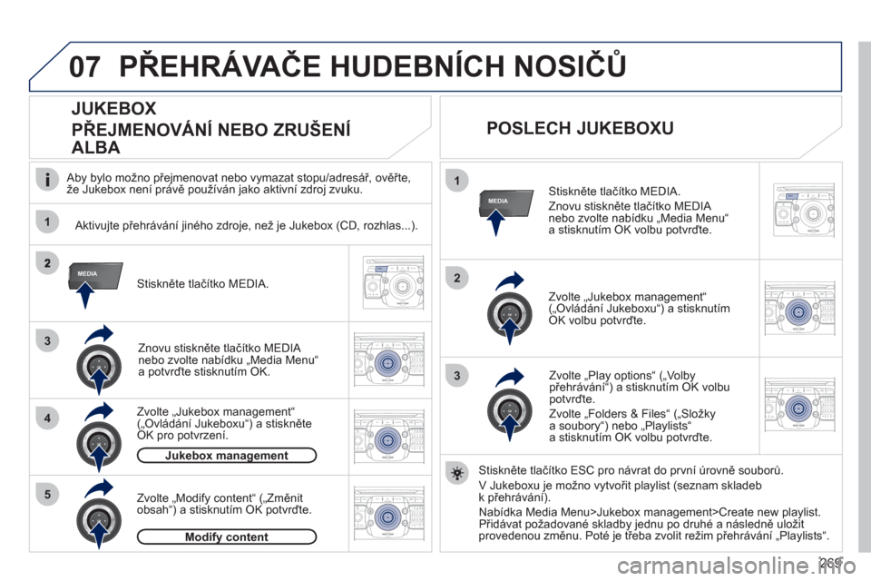 Peugeot 308 SW BL 2011 Návod k obsluze (in Czech) 269
07
1
4
1
2
2ABC3DEF5JKL4GHI6MNO8TUV7PQRS9WXYZ0*#
1RADIO MEDIANAV ESC TRAFFIC
SETUPADDR
BOOK
3
2ABC3DEF5JKL4GHI6MNO8TUV7PQRS9WXYZ0*#
1RADIO MEDIANAV ESC TRAFFIC
SETUPADDR
BOOK
RADIONAV ESC TRAFFICM Peugeot 308 SW BL 2011 Návod k obsluze (in Czech) 269
07
1
4
1
2
2ABC3DEF5JKL4GHI6MNO8TUV7PQRS9WXYZ0*#
1RADIO MEDIANAV ESC TRAFFIC
SETUPADDR
BOOK
3
2ABC3DEF5JKL4GHI6MNO8TUV7PQRS9WXYZ0*#
1RADIO MEDIANAV ESC TRAFFIC
SETUPADDR
BOOK
RADIONAV ESC TRAFFICM