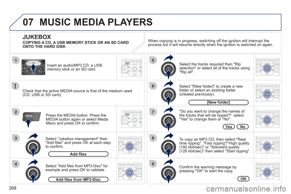 Peugeot 308 SW BL 2011  Owners Manual - RHD (UK, Australia) 268
07
1
3
42ABC3DEF5JKL4GHI6MNO8TUV7PQRS9WXYZ0*#
1RADIO MEDIANAV ESC TRAFFIC
SETUPADDR
BOOK
2ABC3DEF5JKL4GHI6MNO8TUV7PQRS9WXYZ0*#
1RADIO MEDIANAV ESC TRAFFIC
SETUPADDR
BOOK
2ABC3DEF5JKL4GHI6MNO8TUV7P