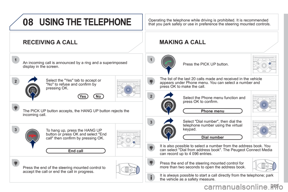 Peugeot 308 SW BL 2011 Owners Manual - RHD (UK, Australia) 275
08
1
22ABC3DEF5JKL4GHI6MNO8TUV7PQRS9WXYZ0*#
1RADIO MEDIANAV ESC TRAFFIC
SETUPADDR
BOOK
2ABC3DEF5JKL4GHI6MNO8TUV7PQRS9WXYZ0*#
1RADIO MEDIANAV ESC TRAFFIC
SETUPADDR
BOOK
2ABC3DEF5JKL4GHI6MNO8TUV7PQR Peugeot 308 SW BL 2011 Owners Manual - RHD (UK, Australia) 275
08
1
22ABC3DEF5JKL4GHI6MNO8TUV7PQRS9WXYZ0*#
1RADIO MEDIANAV ESC TRAFFIC
SETUPADDR
BOOK
2ABC3DEF5JKL4GHI6MNO8TUV7PQRS9WXYZ0*#
1RADIO MEDIANAV ESC TRAFFIC
SETUPADDR
BOOK
2ABC3DEF5JKL4GHI6MNO8TUV7PQR