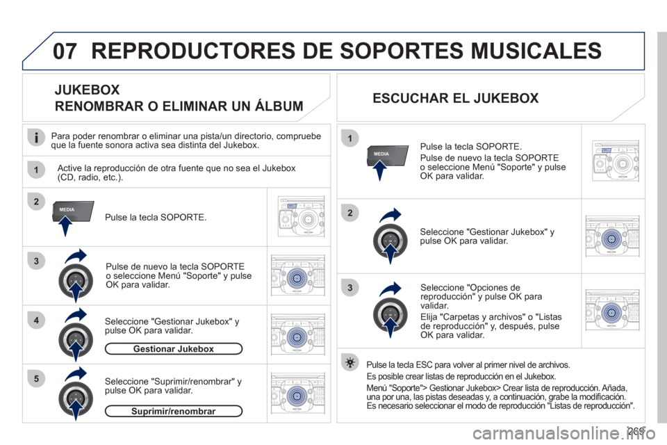 Peugeot 308 SW BL 2011 Manual del propietario (in Spanish) 269
07
1
4
1
2
2ABC3DEF5JKL4GHI6MNO8TUV7PQRS9WXYZ0*#
1RADIO MEDIANAV ESC TRAFFIC
SETUPADDR
BOOK
3
2ABC3DEF5JKL4GHI6MNO8TUV7PQRS9WXYZ0*#
1RADIO MEDIANAV ESC TRAFFIC
SETUPADDR
BOOK
RADIONAV ESC TRAFFICM Peugeot 308 SW BL 2011 Manual del propietario (in Spanish) 269
07
1
4
1
2
2ABC3DEF5JKL4GHI6MNO8TUV7PQRS9WXYZ0*#
1RADIO MEDIANAV ESC TRAFFIC
SETUPADDR
BOOK
3
2ABC3DEF5JKL4GHI6MNO8TUV7PQRS9WXYZ0*#
1RADIO MEDIANAV ESC TRAFFIC
SETUPADDR
BOOK
RADIONAV ESC TRAFFICM