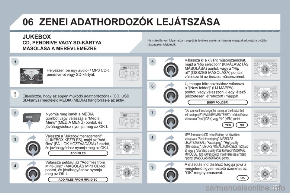 Peugeot 308 SW BL 2010.5 Kezelési útmutató (in Hungarian) 253
2ABC3DEF5JKL4GHI6MNO8TUV7PQRS9WXYZ0*#
1RADIO MEDIANAV ESC TRAFFIC
SETUPADDR
BOOK
1
2
3
RADIONAVESCTRAFFICADDRBOOKMEDIAMEDIA
RADIONAVESCTRAFFICADDRBOOKMEDIAMEDIA
2ABC3DEF5JKL4GHI6MNO8TUV7PQRS9WXYZ0 Peugeot 308 SW BL 2010.5 Kezelési útmutató (in Hungarian) 253
2ABC3DEF5JKL4GHI6MNO8TUV7PQRS9WXYZ0*#
1RADIO MEDIANAV ESC TRAFFIC
SETUPADDR
BOOK
1
2
3
RADIONAVESCTRAFFICADDRBOOKMEDIAMEDIA
RADIONAVESCTRAFFICADDRBOOKMEDIAMEDIA
2ABC3DEF5JKL4GHI6MNO8TUV7PQRS9WXYZ0