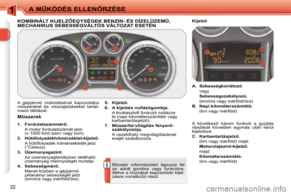 Peugeot 308 SW BL 2008  Kezelési útmutató (in Hungarian) 