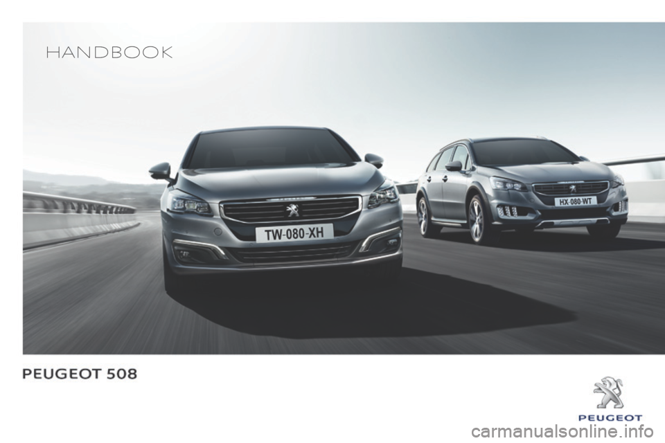 Peugeot 508 Hybrid 2016  Owners Manual Handbook
508_en_Chap00_Couv-debut_ed01-2016 