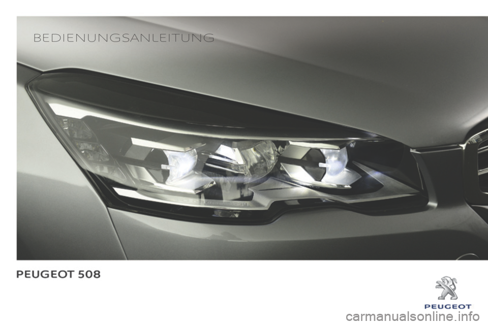 Peugeot 508 Hybrid 2014 Betriebsanleitung (in German) Bedienungsanleitung Peugeot 508 Hybrid 2014 Betriebsanleitung (in German) Bedienungsanleitung