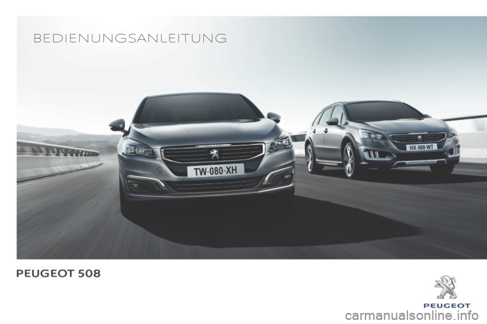 Peugeot 508 RXH 2016  Betriebsanleitung (in German) Bedienungsanleitung
508_de_Chap00_Couv-debut_ed01-2016 