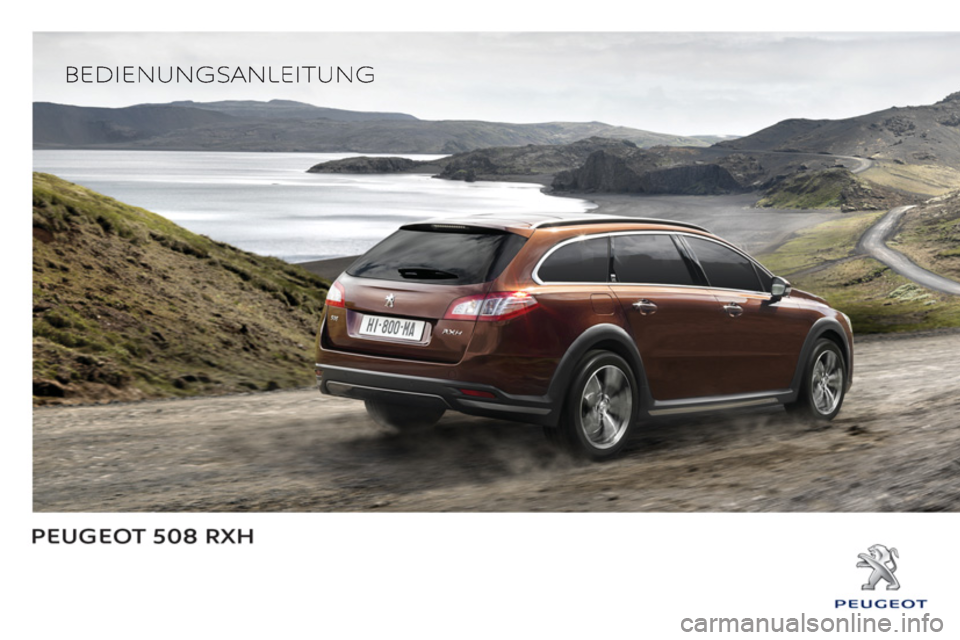 Peugeot 508 RXH 2013  Betriebsanleitung (in German) 