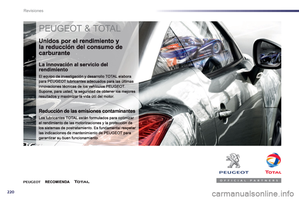 Peugeot 508 RXH 2013  Manual del propietario (in Spanish) 220
Revisiones
  PEUGEOT & TOTAL  