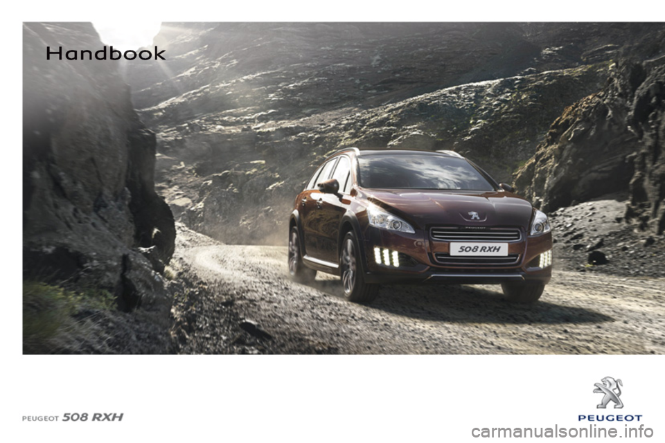Peugeot 508 RXH 2012 Owners Manual - RHD (UK, Australia) Peugeot 508 RXH 2012 Owners Manual - RHD (UK, Australia)