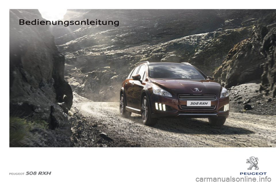 Peugeot 508 RXH 2012  Betriebsanleitung (in German) 