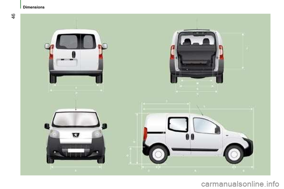 Peugeot Bipper 2008 Workshop Manual 46
   Dimensions     