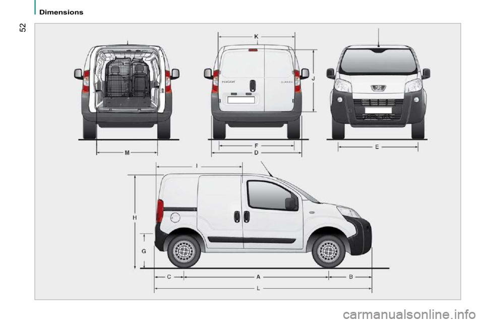 Peugeot Bipper Dag 2009  Owners Manual 52
   Dimensions     