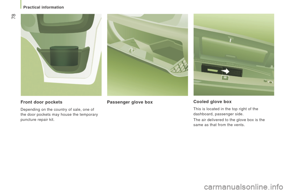 Peugeot Boxer 2016 Manual PDF 78
boxer_en_Chap03_ergo-et-confort_ed01-2015
cooled glove box
this is located in the top right of the
dashboard, passenger side.
t
he air delivered to the glove box is the
same as that from the ve Peugeot Boxer 2016 Manual PDF 78
boxer_en_Chap03_ergo-et-confort_ed01-2015
cooled glove box
this is located in the top right of the
dashboard, passenger side.
t
he air delivered to the glove box is the
same as that from the ve