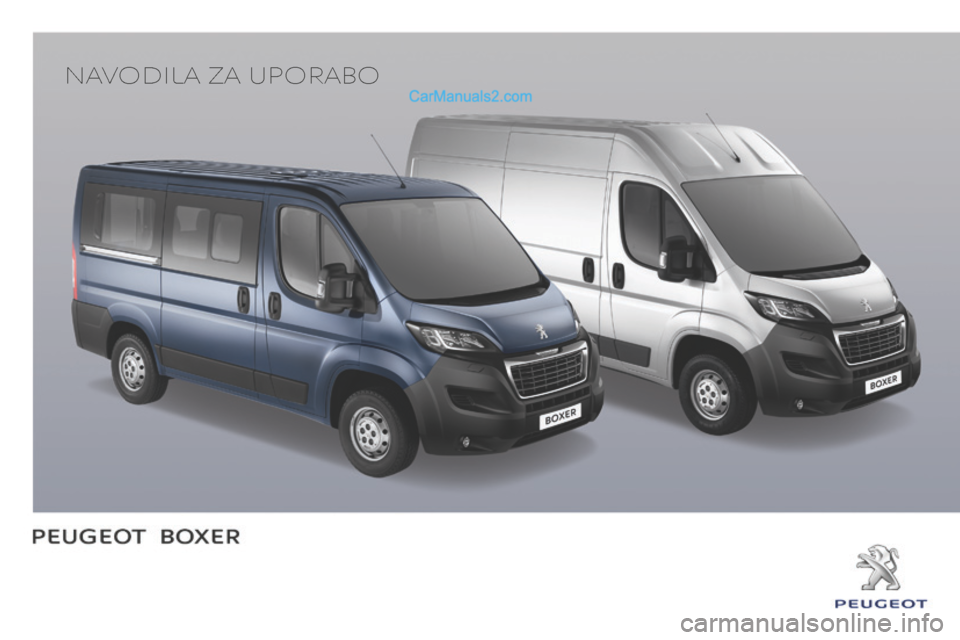 Peugeot Boxer 2015.5  Priročnik za lastnika (in Slovenian) boxer_sl_Chap00_couv-debut_ed01-2015
Navodila za uporabo  