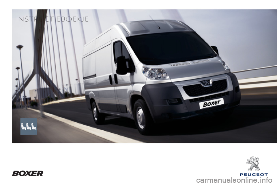 Peugeot Boxer 2014 Handleiding (in Dutch) Peugeot Boxer 2014 Handleiding (in Dutch)