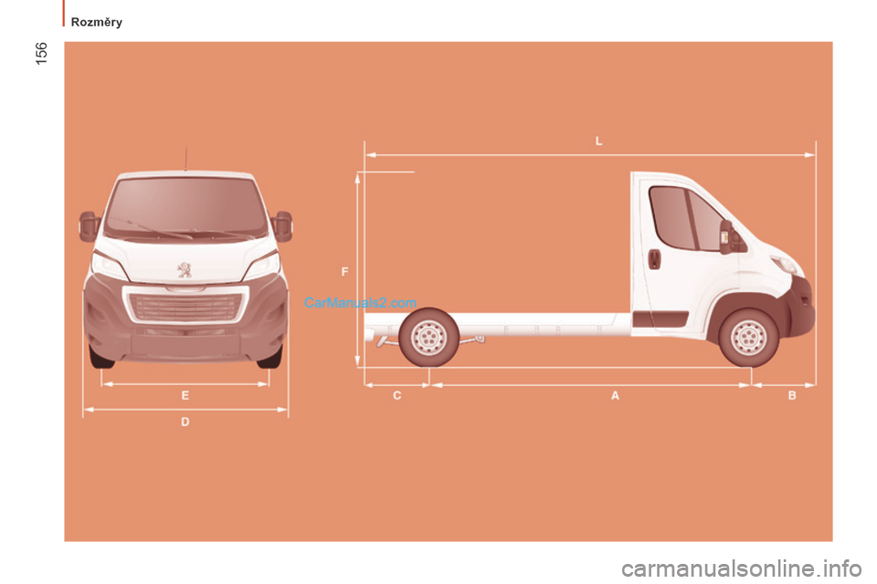 Peugeot Boxer 2014  Návod k obsluze (in Czech)  156
   Rozměry     