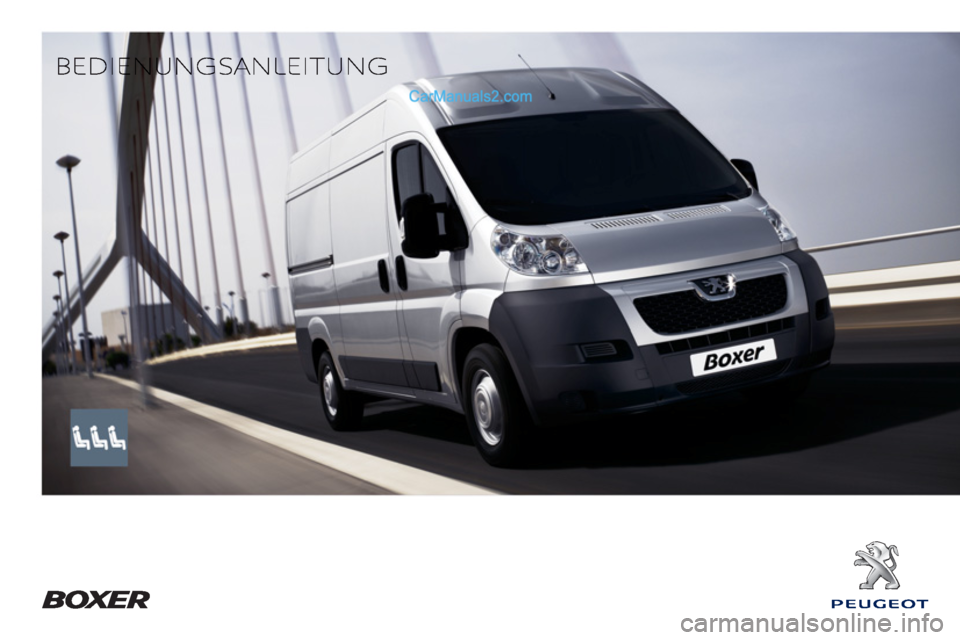 Peugeot Boxer 2013 Betriebsanleitung (in German) Peugeot Boxer 2013 Betriebsanleitung (in German)