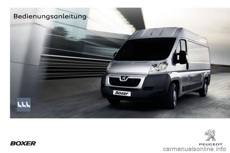 Peugeot Boxer 2012  Betriebsanleitung (in German) 