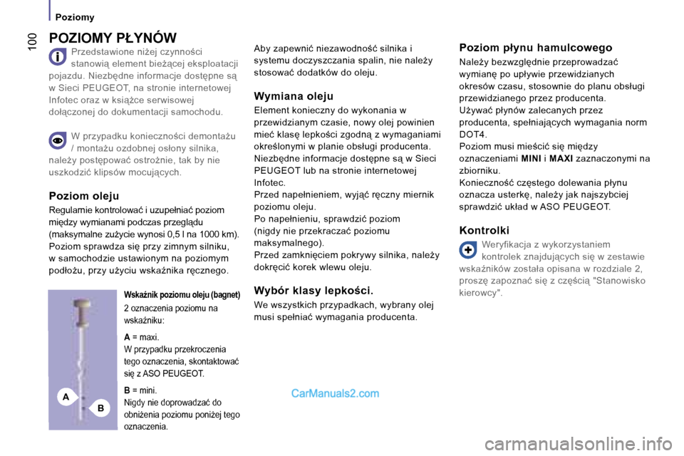 Peugeot Boxer 2006.5  Instrukcja Obsługi (in Polish) �B�A
� �1�0�0
�P�O�Z�I�O�M�Y� �P�Ł�Y�N�Ó�W
�P�r�z�e�d�s�t�a�w�i�o�n�e� �n�iG�e�j� �c�z�y�n�n�o;�c�i�  
�s�t�a�n�o�w�i"� �e�l�e�m�e�n�t� �b�i�eG"�c�e�j� �e�k�s�p�l�o�a�t�a�c�j�i� 
�p�o�j�a�z�d�u