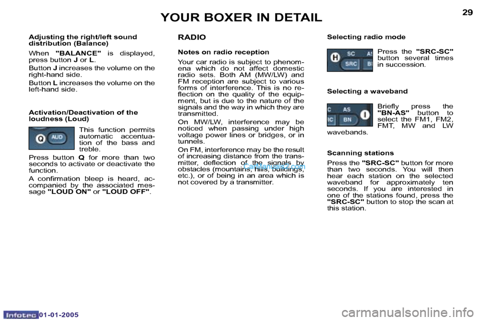 Peugeot Boxer 2005 Repair Manual �2�8
�0�1�-�0�1�-�2�0�0�5
�2�9
�0�1�-�0�1�-�2�0�0�5
�A�d�j�u�s�t�i�n�g� �t�h�e� �r�i�g�h�t�/�l�e�f�t� �s�o�u�n�d�  
�d�i�s�t�r�i�b�u�t�i�o�n� �(�B�a�l�a�n�c�e�) 
�W�h�e�n� �"�B�A�L�A�N�C�E�" �  �i�s� 