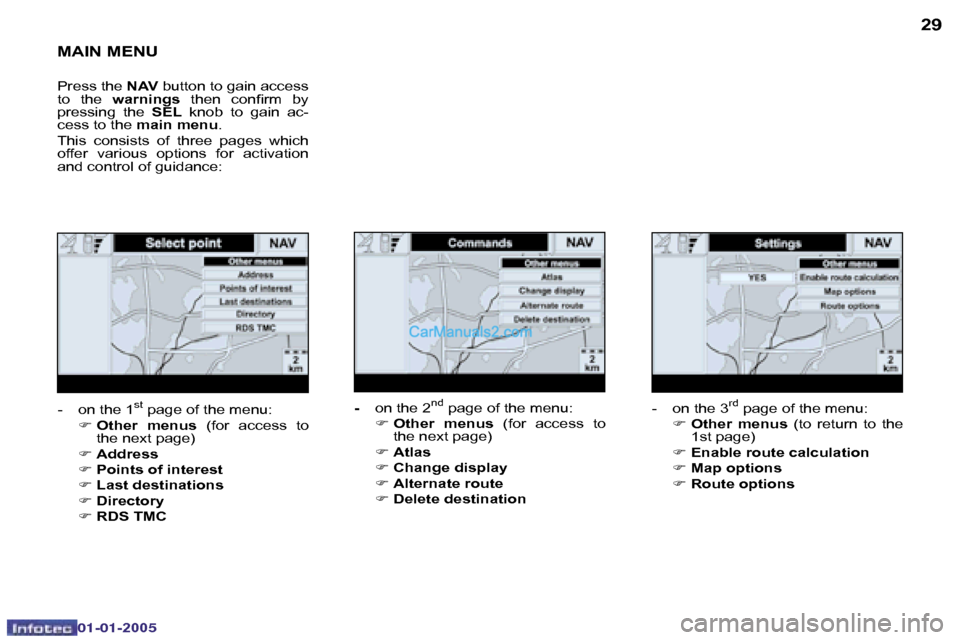 Peugeot Boxer Dag 2005 Service Manual �2�8
�0�2�-�0�8�-�2�0�0�4
�2�9
�M�A�I�N� �M�E�N�U
�P�r�e�s�s� �t�h�e� �N�A�V� �b�u�t�t�o�n� �t�o� �g�a�i�n� �a�c�c�e�s�s� 
�t�o�  �t�h�e�  �w�a�r�n�i�n�g�s�  �t�h�e�n�  �c�o�n�i�r�m�  �b�y� 
�p�r�e�s�