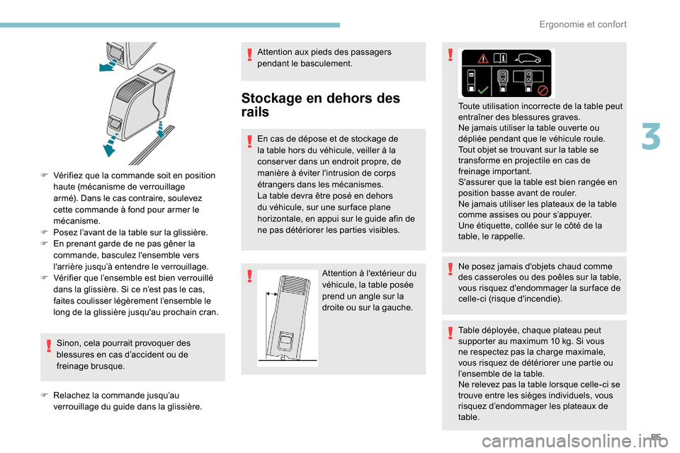 Peugeot Expert 2019 Manuel du propriétaire (in French) 85
F Vérifiez que la commande soit en position haute (mécanisme de verrouillage
armé). Dans le cas contraire, soulevez
cette commande à fond pour armer le
mécanisme.
F
P
osez l’avant de l Peugeot Expert 2019 Manuel du propriétaire (in French) 85
F Vérifiez que la commande soit en position haute (mécanisme de verrouillage
armé). Dans le cas contraire, soulevez
cette commande à fond pour armer le
mécanisme.
F
P
osez l’avant de l