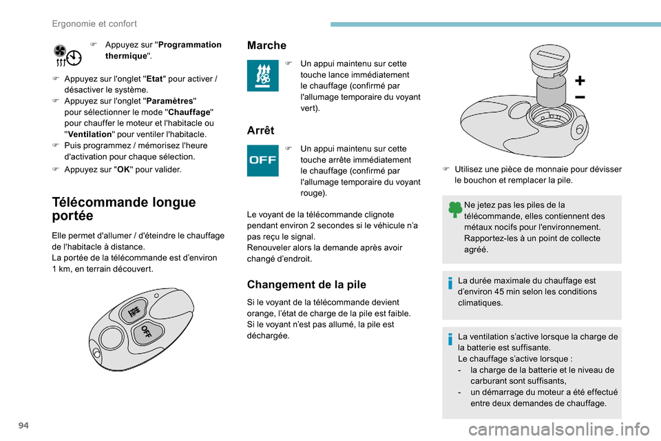 Peugeot Expert 2019 Manuel du propriétaire (in French) 94
F Appuyez sur "Programmation
thermique ".
F
A
ppuyez sur longlet " Etat" pour activer
/
désactiver le système.
F
A
ppuyez sur longlet " Paramètres"
pour sélectionner le mode " Chau Peugeot Expert 2019 Manuel du propriétaire (in French) 94
F Appuyez sur "Programmation
thermique ".
F
A
ppuyez sur longlet " Etat" pour activer
/
désactiver le système.
F
A
ppuyez sur longlet " Paramètres"
pour sélectionner le mode " Chau
