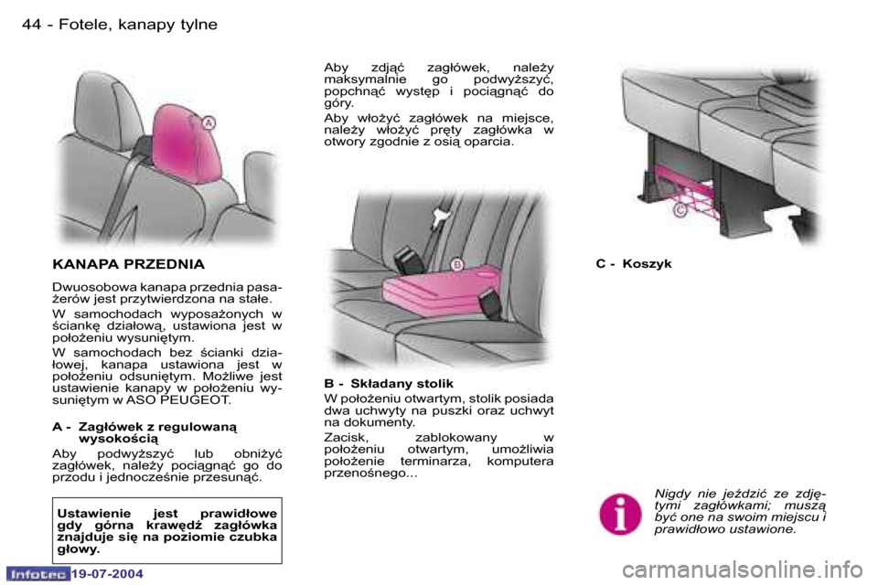 Peugeot Expert 2004  Instrukcja Obsługi (in Polish) �4�4 �-
�1�9�-�0�7�-�2�0�0�4
�4�5
�-
�1�9�-�0�7�-�2�0�0�4
�F�o�t�e�l�e�,� �k�a�n�a�p�y� �t�y�l�n�e
�K�A�N�A�P�A� �P�R�Z�E�D�N�I�A
�D�w�u�o�s�o�b�o�w�a� �k�a�n�a�p�a� �p�r�z�e�d�n�i�a� �p�a�s�a�- 
G�e