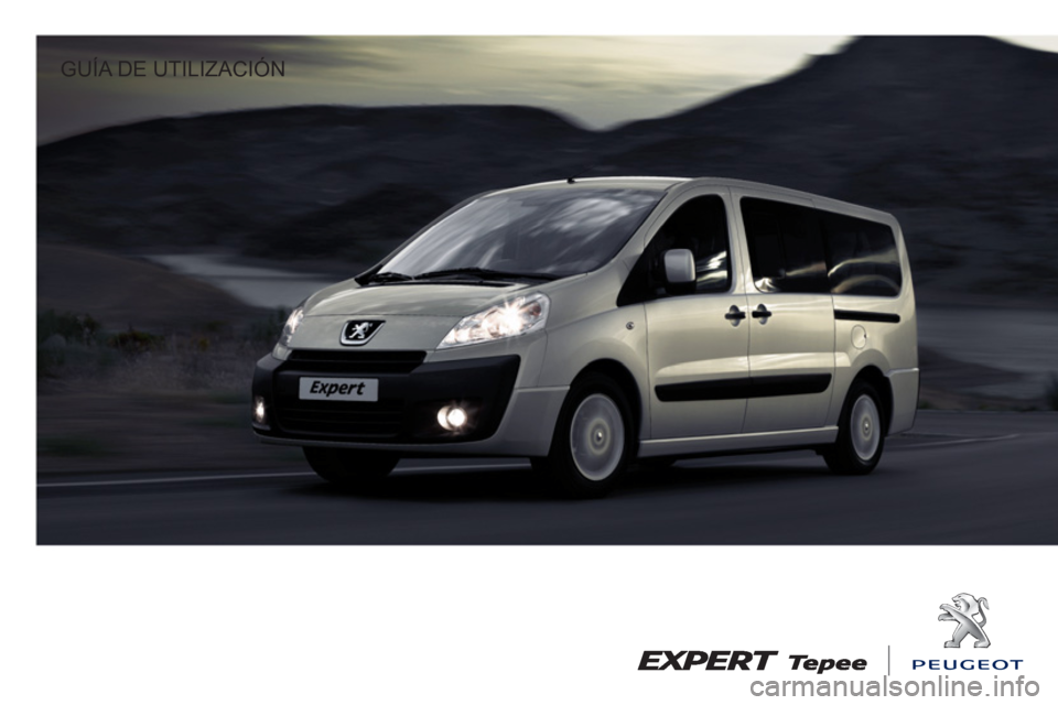 Peugeot Expert Tepee 2011  Manual del propietario (in Spanish)    
 
GUÍA DE UTILIZACIÓN  
  