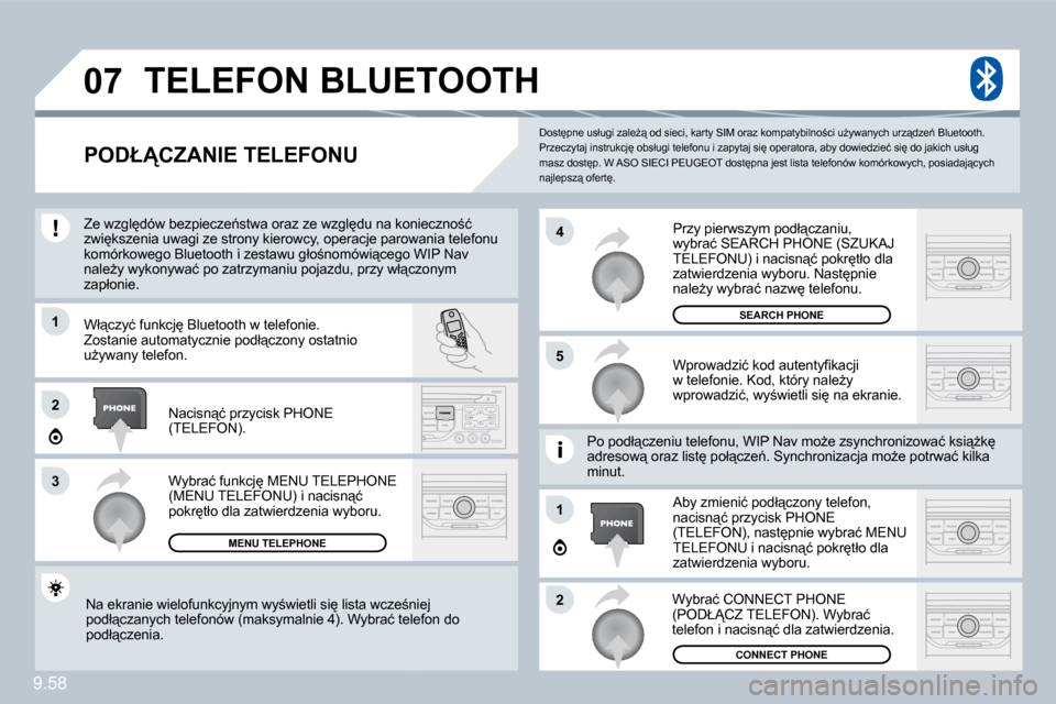 Peugeot Expert Tepee 2009  Instrukcja Obsługi (in Polish) �9�.�5�8
07
1
3
�5
4
2
1
2
� �D�o�s�t�p�n�e� �u�s�ł�u�g�i� �z�a�l�eG"� �o�d� �s�i�e�c�i�,� �k�a�r�t�y� �S�I�M� �o�r�a�z� �k�o�m�p�a�t�y�b�i�l�n�o;�c�i� �uG�y�w�a�n�y�c�h� �u�r�z"�d�z�e1� �B�l
