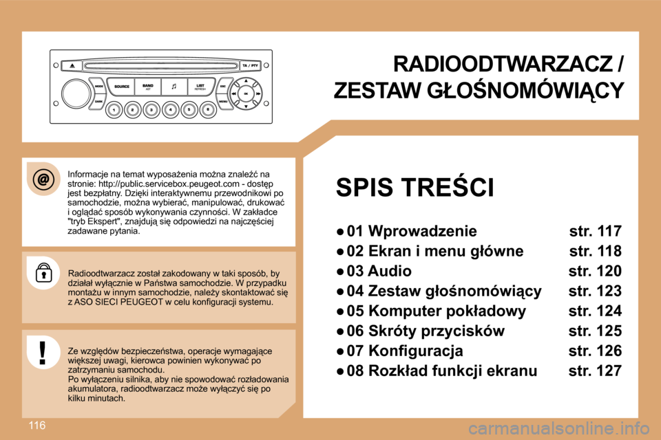 Peugeot Expert Tepee 2008.5  Instrukcja Obsługi (in Polish) �1�1�6
� �R�A�D�I�O�O�D�T�W�A�R�Z�A�C�Z� �/� 
�Z�E�S�T�A�W� �G�Ł�O:�N�O�M�Ó�W�I�C�Y� 
� � �S�P�I�S� �T�R�E:�C�I� 
� � � 