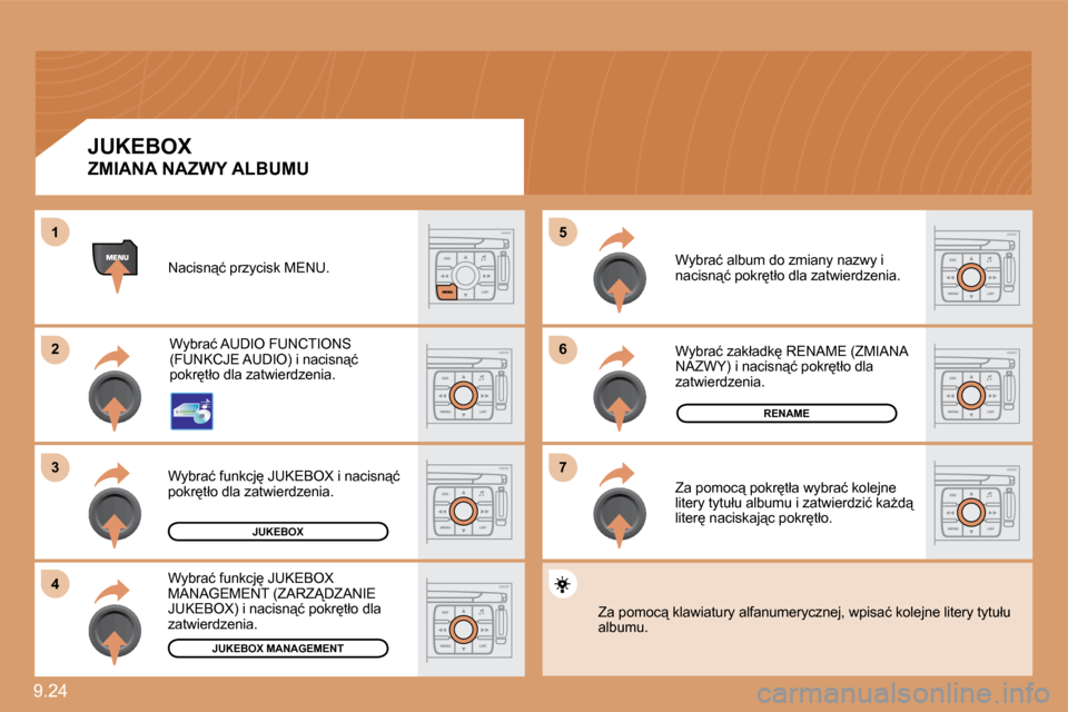 Peugeot Expert VU 2010  Instrukcja Obsługi (in Polish) 9.24 
�6�6
�7�7
�5�5
�2�2
�3�3
�4�4
�1�1
�J�U�K�E�B�O�X
RENAME
�J�U�K�E�B�O�X� �M�A�N�A�G�E�M�E�N�T
� �N�a�c�i�s�n"�ć� �p�r�z�y�c�i�s�k� �M�E�N�U�.� 
� �W�y�b�r�a�ć� �A�U�D�I�O� �F�U�N�C�T�I�O�N�S�